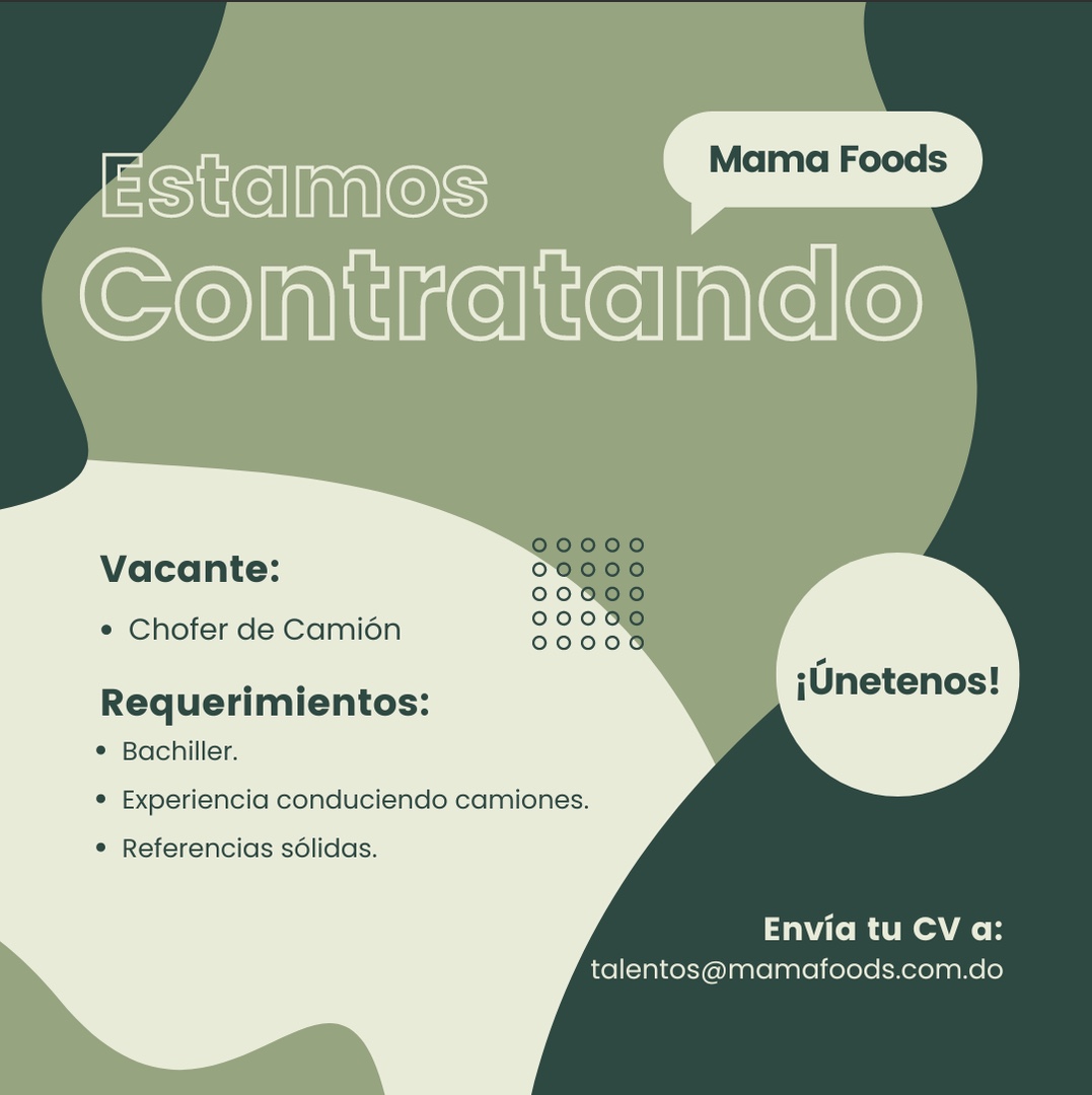 empleos disponibles - Vacante Chofer de Camión STO. DGO. y SANTIAGO - Mama Foods 0