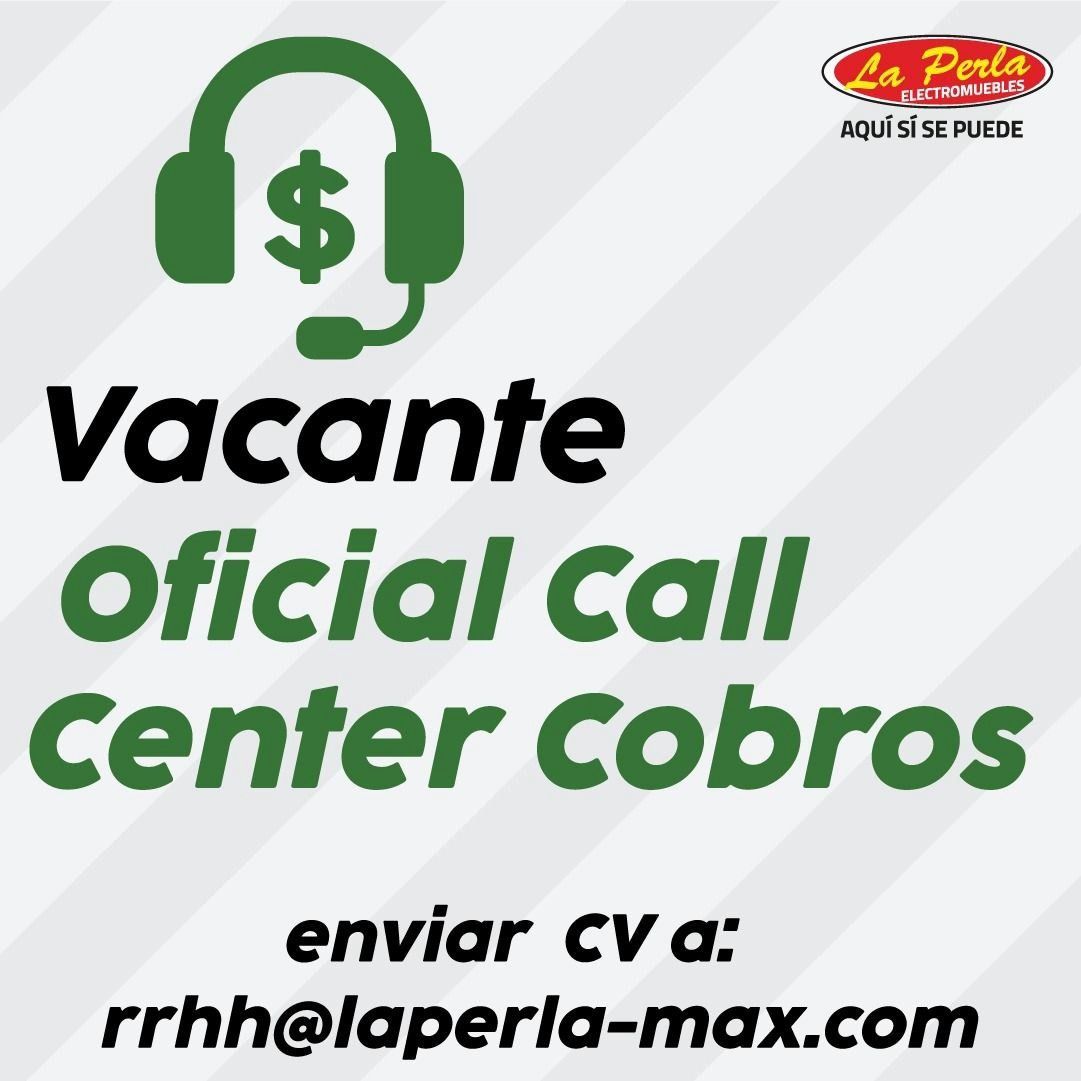 empleos disponibles - Oficial Call Center Cobros