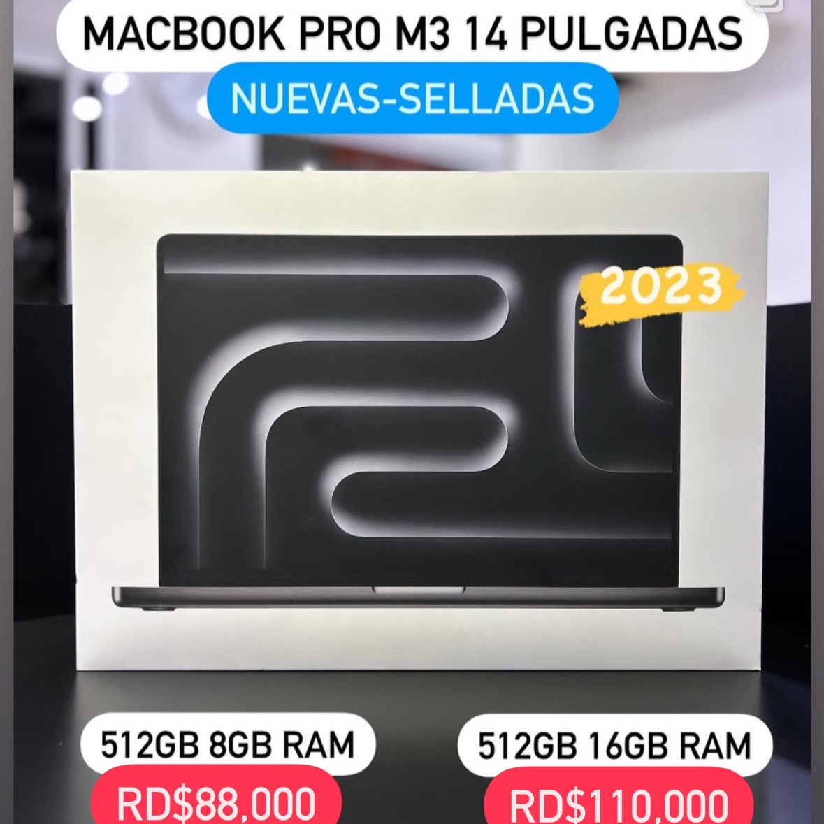 computadoras y laptops - MacBook Pro M3  14" 512GB 8GB  RAM / 516GB SSD 16GB RAM SELLADAS 🔥‼️