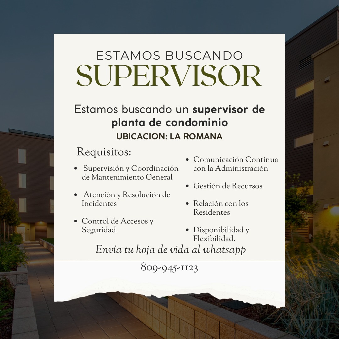 empleos disponibles - Supervisor de condominio en la Romana.