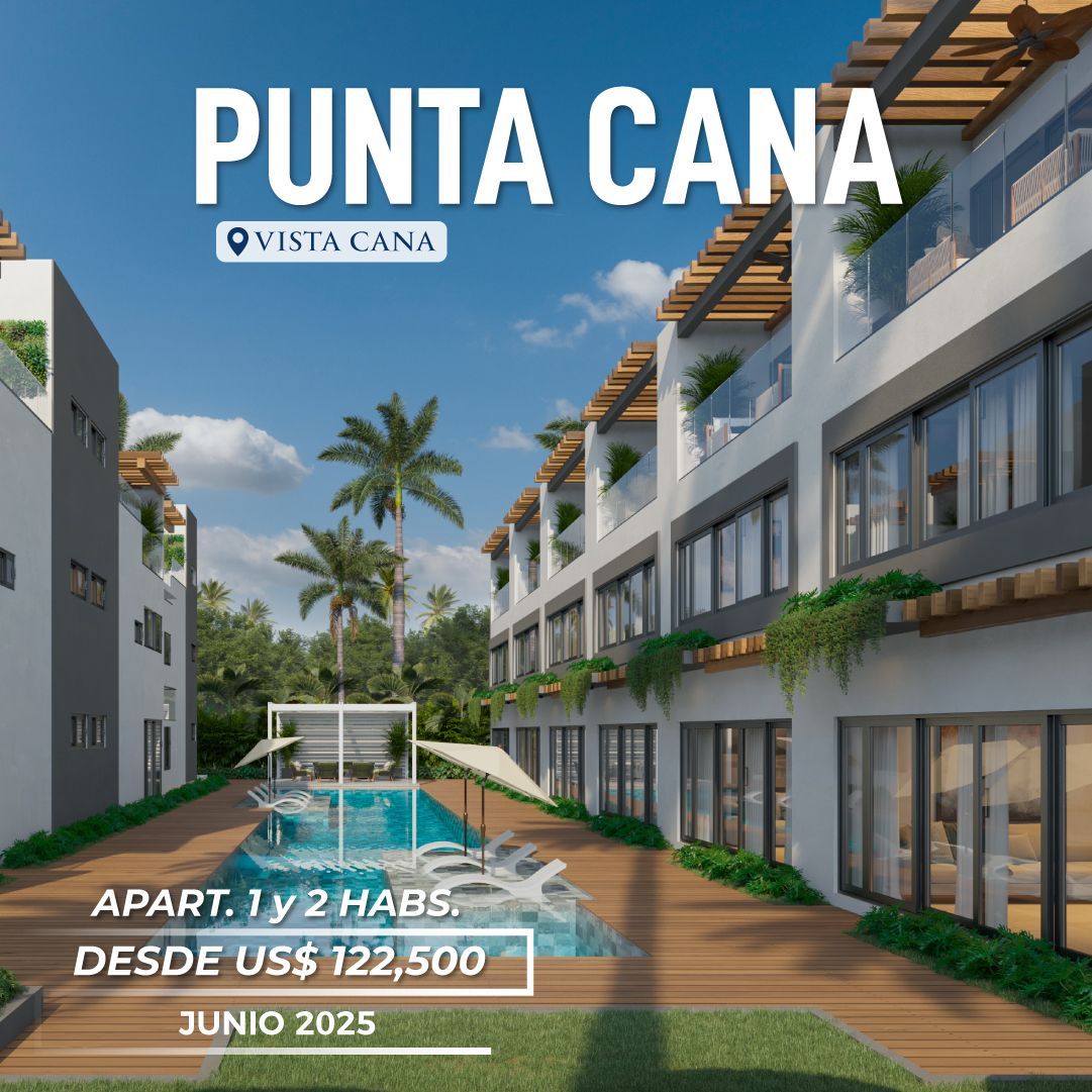 apartamentos - ARENAS  PUNTA CANA – VISTA CANA 