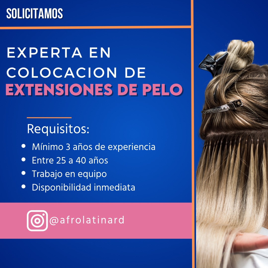 empleos disponibles - BUSCAMOS EXPERTA EN COLOCACIÓN DE EXTENSIONEA DE CABELLO. 