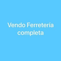 negocios en venta -  Ferretería Completamente Operativa en el Distrito Nacional