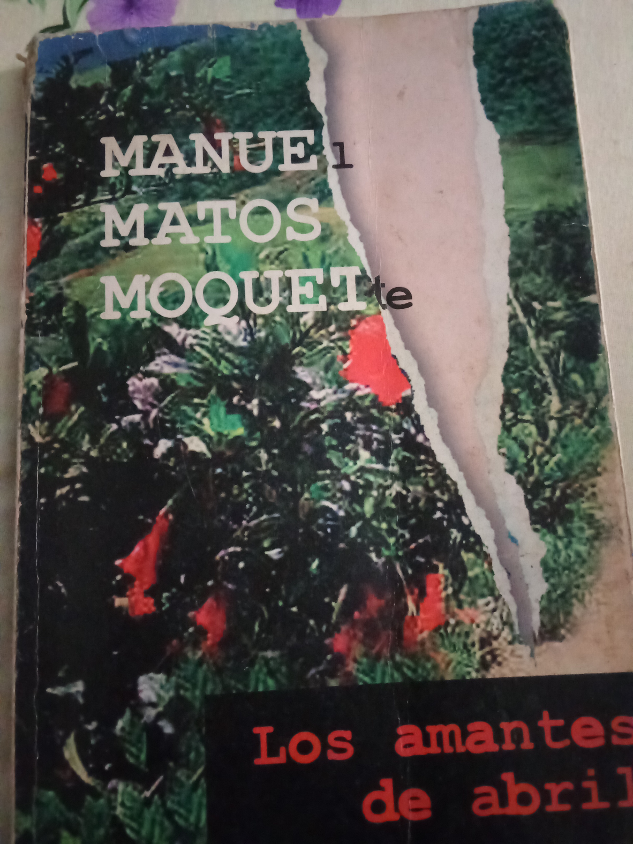 libros y revistas - Los amantes de abril - Manuel Matos Moquete